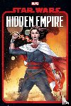 Soule, Charles, Sacks, Ethan - Star Wars: Hidden Empire Omnibus