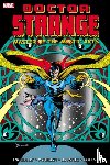 Englehart, Steve, Wolfman, Marv, Fox, Gardner F. - Doctor Strange: Master of The Mystic Arts Omnibus Vol. 1