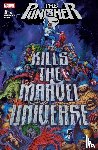 Ennis, Garth, Maberry, Jonathan - Punisher Kills The Marvel Universe