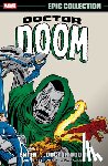 Lee, Stan, Kirby, Jack - Doctor Doom Epic Collection: Enter... Doctor Doom