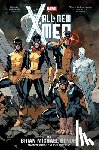 Bendis, Brian Michael - All-New X-Men by Brian Michael Bendis Omnibus