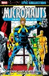 Mantlo, Bill, Gillis, Peter B. - Micronauts Epic Collection: The Original Marvel Years - The Long And Winding Road