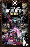 Ewing, Al - X-Men: Age Of Revelation - Overture