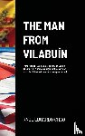 Chao, Raul Eduardo - The Man from Vilabuin