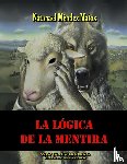 Mèndez Matos, Natanael - La Lógica de la Mentira