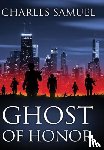 Samuel, Charles - Ghost of Honor