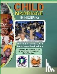 Ukwuoma, Armstrong - CHILD MARRIAGE IN NIGERIA