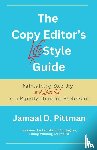 Pittman, Jamaal - The Copy Editor's (Life)Style Guide