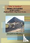 Mwila Bwembya, Joseph - "Pa Nsaka" Bemba Proverbs & Sayings 1 (Explained Both in English and Bemba)