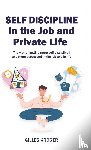Kröger, Gilles - Self-Discipline in the Job and Private Life