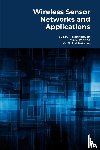 R, Karthikeyan, V, Vanitha, V, Prabhakaran - Wireless Sensor Networks and Applications