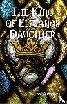 Dunsany, Lord - The King of Elflands Daughter