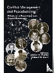 Franke, Volker C., Dorff, Robert H., Institute, Strategic Studies, College, U.S. Army War - Conflict Management and Peacebuilding: Pillars of a New American Grand Strategy (Enlarged Edition)