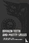 Mcdonald, David - Broken Teeth and Pretty Smiles