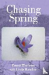 Linda Hamilton, Ernest Wertheim with - Chasing Spring