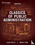 Shafritz, Jay (University of Pittsburgh), Hyde, Albert (The Brookings Institution) - Classics of Public Administration