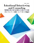 Ivey, Allen (Distinguished Professor Emeritus, Ivey, Mary (University of Massachusetts; Ivey Associates; Amherst, Zalaquett, Carlos (The Pennsylvania State University) - Intentional Interviewing and Counseling