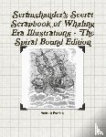 Perkins, Andrew - Scrimshander's Secret Scrapbook of Whaling Era Illustrations - the Spiral Bound Edition