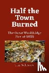 Scherrer, Tim - Half the Town Burned