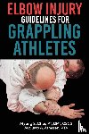 Choi, Pt Dpt, Arnesen, Pta Augusto a - Elbow Injury Guidelines for Grappling Athletes