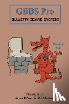 Martens, Bill, Wiser, Brian - GBBS Pro Bulletin Board System