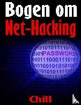Chill - Bogen om Net-Hacking
