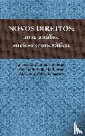 Furtado de Barros, Renata, Maria Matos Ferreira, Juliana, Oliveira Soares, Alexandre - Novos Direitos: Uma Analise Socio-Democratica