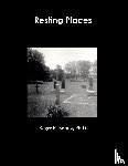 Krentz Ph.D., Roger F. - Resting Places