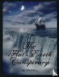 Dubay, Eric - The Flat-Earth Conspiracy