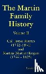 Lane, Francie - The Martin Family History Volume II Col. James Martin (1742-1834) and Martha [Martin] Rogers (1744-1825)