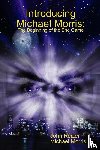 Reizer, John, Morris, Michael - Introducing Michael Morris: the Beginning of the End Game