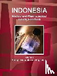 IBP, Inc - Indonesia Medical and Pharmaceutical Industry Handbook Volume 1 Strategic Information and Regulations