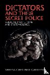 Greitens, Sheena Chestnut (University of Missouri - Dictators and their Secret Police