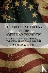 West, Thomas G. (Hillsdale College - The Political Theory of the American Founding
