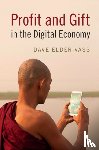 Elder-Vass, Dave (Loughborough University) - Profit and Gift in the Digital Economy