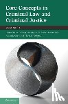  - Core Concepts in Criminal Law and Criminal Justice: Volume 3