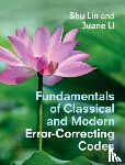 Lin, Shu (University of California, Li, Juane - Fundamentals of Classical and Modern Error-Correcting Codes