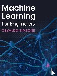 Simeone, Osvaldo (King's College London) - Machine Learning for Engineers