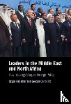 Ozdamar, Ozgur (Bilkent University, Canbolat, Sercan (University of Connecticut) - Leaders in the Middle East and North Africa