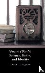 Livingstone, Catriona - Virginia Woolf, Science, Radio, and Identity