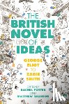  - The British Novel of Ideas