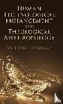 Lorrimar, Victoria - Human Technological Enhancement and Theological Anthropology