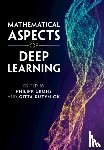  - Mathematical Aspects of Deep Learning