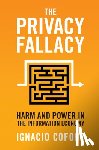 Cofone, Ignacio (University of Oxford) - The Privacy Fallacy