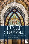 Siddiqui, Mona (University of Edinburgh) - Human Struggle