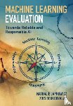 Japkowicz, Nathalie (American University, Boukouvalas, Zois (American University - Machine Learning Evaluation