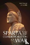 Sears, Matthew A. (University of New Brunswick) - Sparta and the Commemoration of War