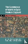 Whittle, Jane (University of Exeter), Hailwood, Mark (University of Bristol), Robb, Hannah (Birkbeck, Aucoin, Taylor (University of Edinburgh) - The Experience of Work in Early Modern England