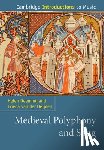 Deeming, Helen (Royal Holloway, University of London), van der Heijden, Frieda - Medieval Polyphony and Song