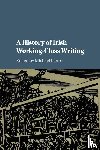  - A History of Irish Working-Class Writing